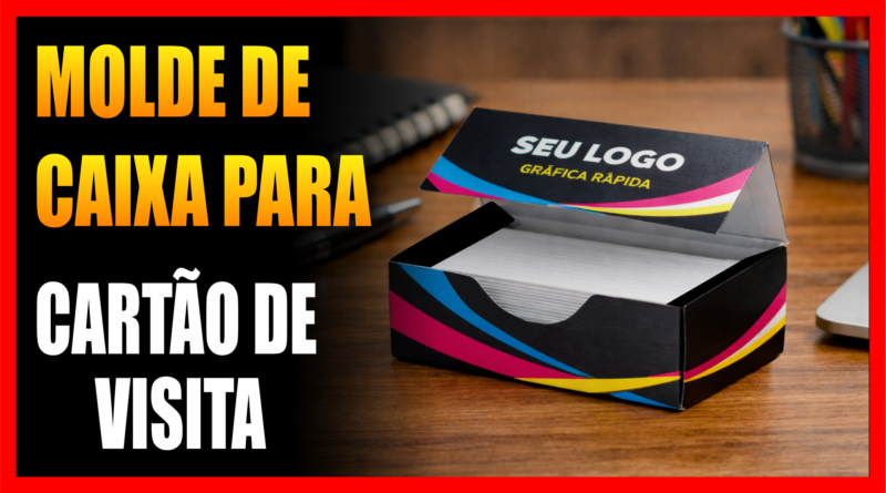 MOLDE CAIXA CARTÃO DE VISITA DE VISITA